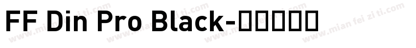 FF Din Pro Black字体转换